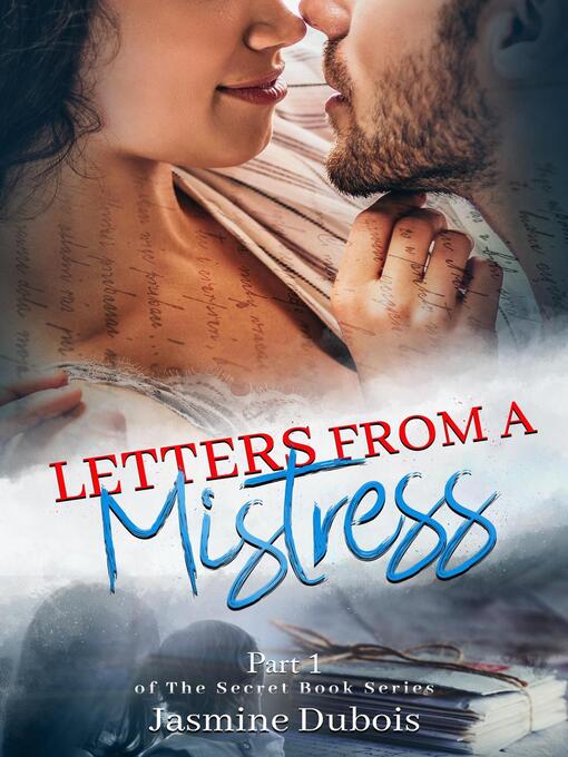 Title details for Letters From a Mistress by Jasmine Dubois - Available